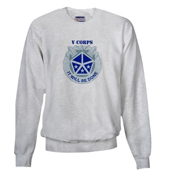 vcorps - A01 - 03 - DUI - V Corps with text Sweatshirt