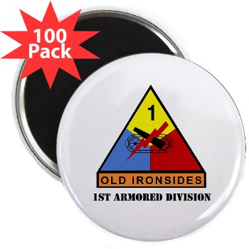 1AD - M01 - 01 - SSI - 1st Armored Division with Text 2.25" Magnet (100 pack)