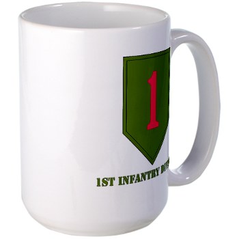1ID - M01 - 03 - SSI - 1st Infantry Division with Text Large Mug