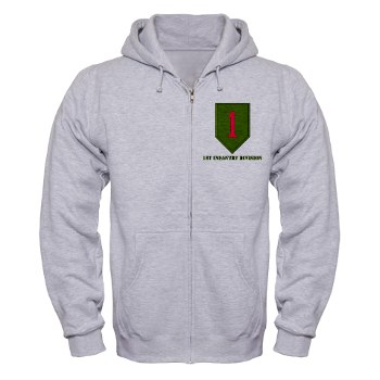 1ID - A01 - 03 - SSI - 1st Infantry Division with Text Zip Hoodie - Click Image to Close
