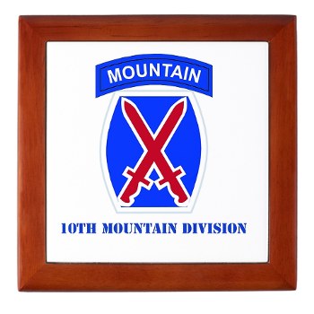 10mtn - M01 - 03 - SSI - 10th Mountain Division with Text Keepsake Box - Click Image to Close