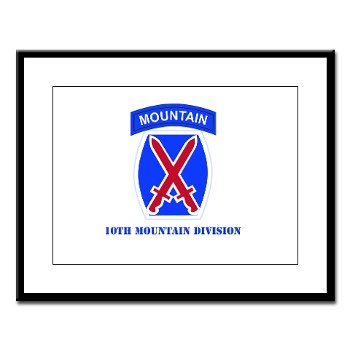 10mtn - M01 - 02 - SSI - 10th Mountain Division with Text Large Framed Print - Click Image to Close