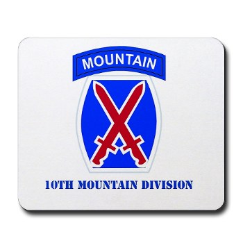 10mtn - M01 - 03 - SSI - 10th Mountain Division with Text Mousepad