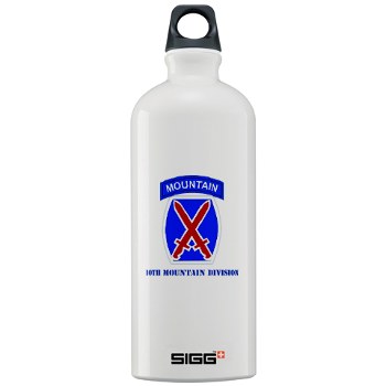 10mtn - M01 - 03 - SSI - 10th Mountain Division with Text Sigg Water Bottle 1.0L