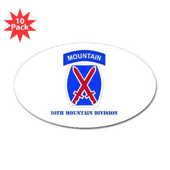 10mtn - M01 - 01 - SSI - 10th Mountain Division with Text Sticker (Oval 10 Pk)