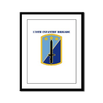 170IB - M01 - 02 - SSI - 170th Infantry Brigade with text - Framed Panel Print