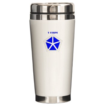 vcorps - M01 - 03 - SSI - V Corps with Text Ceramic Travel Mug