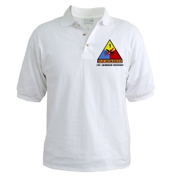 1AD - A01 - 04 - SSI - 1st Armored Division with Text Golf Shirt - Click Image to Close