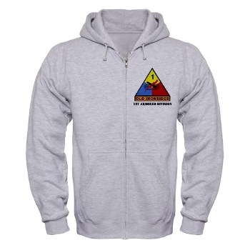 1AD - A01 - 03 - SSI - 1st Armored Division with Text Zip Hoodie - Click Image to Close