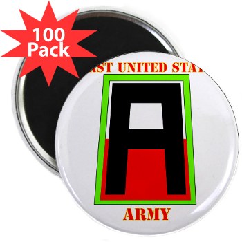 1A - M01 - 01 - SSI - First United States Army with Text 2.25" Magnet (100 pack)