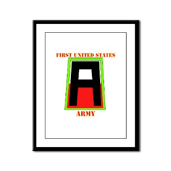 1A - M01 - 02 - SSI - First United States Army with Text Framed Panel Print