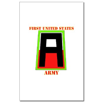 1A - M01 - 02 - SSI - First United States Army with Text Mini Poster Print - Click Image to Close