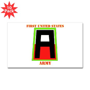 1A - M01 - 01 - SSI - First United States Army with Text Sticker (Rectangle 10 Pk)