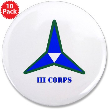 IIICorps - M01 - 01 - SSI - III Corps with Text 3.5\" Button (10