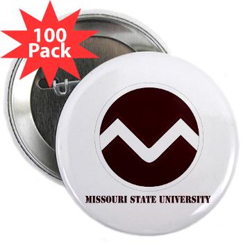 missouristate - M01 - 01 - SSI - ROTC - Missouri State University with Text - 2.25" Button (100 pack)