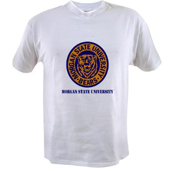 morgan - A01 - 04 - SSI - ROTC - Morgan State University with Text - Value T-Shirt
