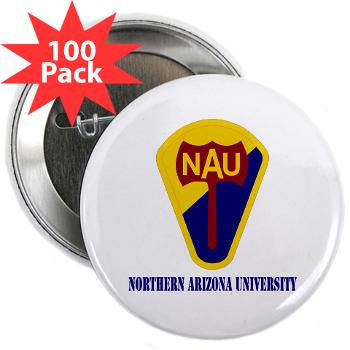 nau - M01 - 01 - SSI - ROTC - Northern Arizona University with Text - 2.25" Button (100 pack) - Click Image to Close