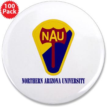 nau - M01 - 01 - SSI - ROTC - Northern Arizona University with Text - 3.5" Button (100 pack) - Click Image to Close