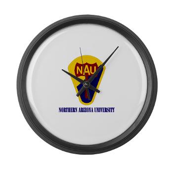 nau - M01 - 03 - SSI - ROTC - Northern Arizona University with Text - Large Wall Clock