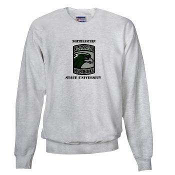 nsuok - A01 - 03 - SSI - ROTC - Northeastern State University with Text - Sweatshirt - Click Image to Close