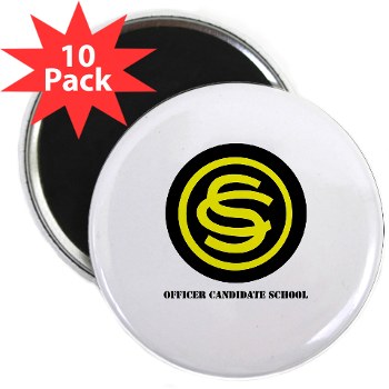 ocs - M01 - 01 - DUI - Officer Candidate School with Text 2.25" Magnet (10 pack) - Click Image to Close