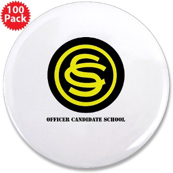 ocs - M01 - 01 - DUI - Officer Candidate School with Text 3.5" Button (100 pack) - Click Image to Close