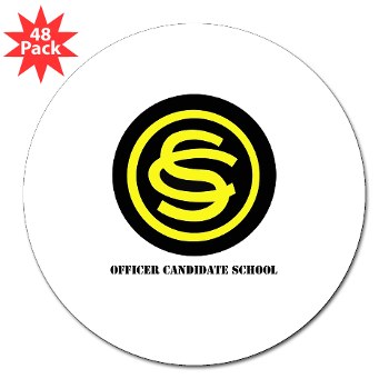 ocs - M01 - 01 - DUI - Officer Candidate School with Text 3" Lapel Sticker (48 pk)