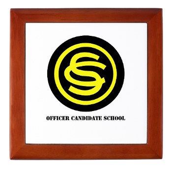 ocs - M01 - 03 - DUI - Officer Candidate School with Text Keepsake Box