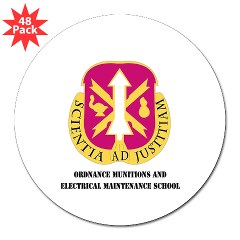 omems - M01 - 01 - DUI - Ordnance Munitions and Electronics Maintenance School with Text - 3" Lapel Sticker (48 pk)