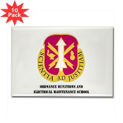 omems - M01 - 01 - DUI - Ordnance Munitions and Electronics Maintenance School with Text - Rectangle Magnet (10 pack)