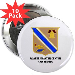 quartermaster - M01 - 01 - DUI - Quartermaster Center/School with Text - 2.25" Button (10 pack) - Click Image to Close