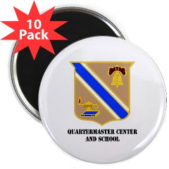quartermaster - M01 - 01 - DUI - Quartermaster Center/School with Text - 2.25" Magnet (10 pack) - Click Image to Close