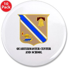 quartermaster - M01 - 01 - DUI - Quartermaster Center/School with Text - 3.5" Button (10 pack) - Click Image to Close