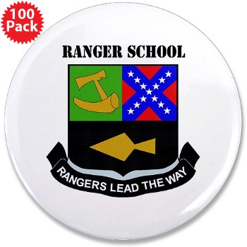 rangerschool - M01 - 01 - DUI - Ranger School with Text - 3.5" Button (100 pack)