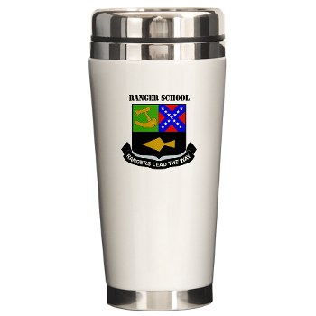 rangerschool - M01 - 03 - DUI - Ranger School with Text - Ceramic Travel Mug
