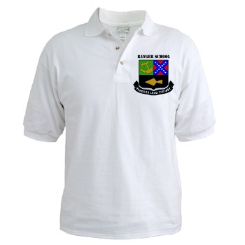 rangerschool - A01 - 04 - DUI - Ranger School with Text - Golf Shirt