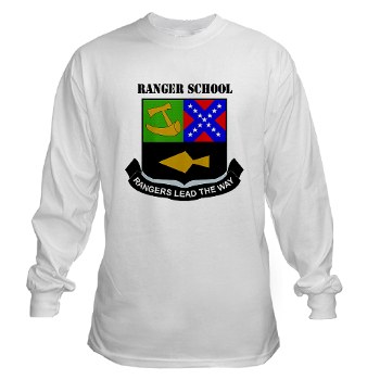 rangerschool - A01 - 03 - DUI - Ranger School with Text - Long Sleeve T-Shirt