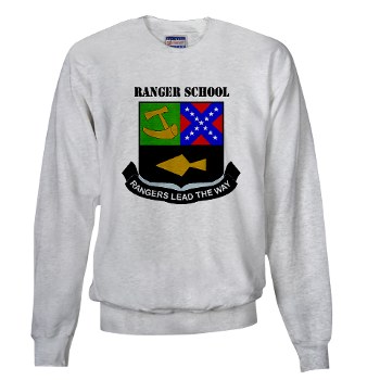 rangerschool - A01 - 03 - DUI - Ranger School with Text - Sweatshirt