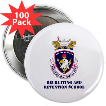 rrs - M01 - 01 - DUI - Recruiting and Retention School with Text 2.25" Button (100 pack)