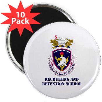 rrs - M01 - 01 - DUI - Recruiting and Retention School with Text 2.25" Magnet (10 pack)