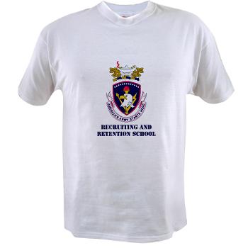rrs - A01 - 04 - DUI - Recruiting and Retention School with Text Value T-Shirt - Click Image to Close