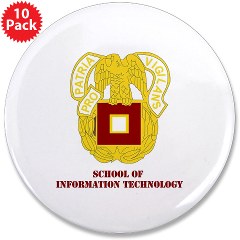 sit - M01 - 01 - DUI - School of Information Technology with Text 3.5" Button (10 pack)