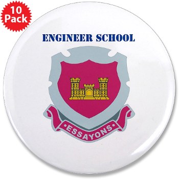 usaes - M01 - 01 - DUI - Engineer School with Text 3.5" Button (10 pack) - Click Image to Close