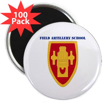 usafas - M01 - 01 - DUI - Field Artillery Center/School with Text 2.25" Magnet (100 pack) - Click Image to Close