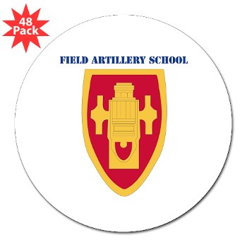usafas - M01 - 01 - DUI - Field Artillery Center/School with Text 3" Lapel Sticker (48 pk)