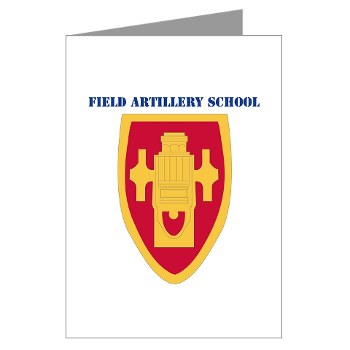 usafas - M01 - 02 - DUI - Field Artillery Center/School with Text Greeting Cards (Pk of 10)