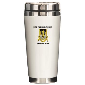 USMAPS - M01 - 03 - US Military Academy Preparatory School with Text - Ceramic Travel Mug