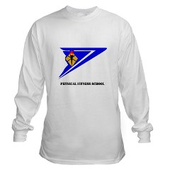 usapfs - A01 - 03 - DUI - Physical Fitness School with Text Long Sleeve T-Shirt