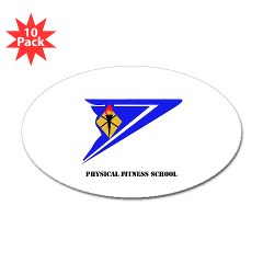 usapfs - M01 - 01 - DUI - Physical Fitness School with Text Sticker (Oval 10 pk) - Click Image to Close