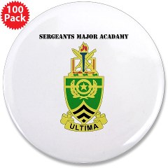 usasma - M01 - 01 - DUI - Sergeants Major Academy with Text - 3.5" Button (100 pack)
